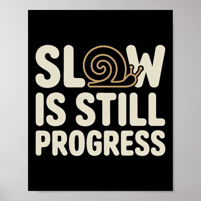 Poster Design de Caracol de Yoga Lento Ainda é Progresso  (Frente)