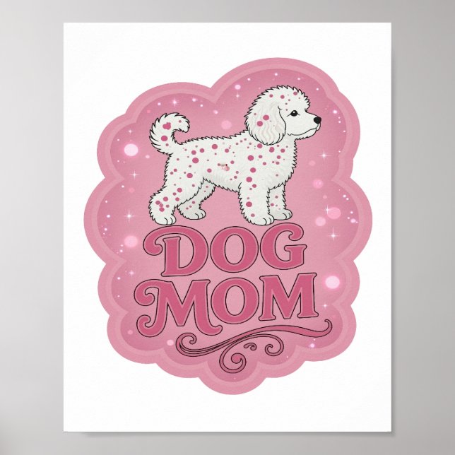 Poster Design de declaração de DOG MOM rosa Snappy (Frente)