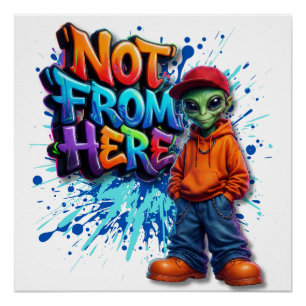 Póster Design de Rua de Alien Divertido Não é Daqui