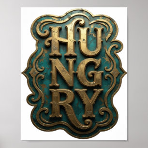 Poster Design de Slogan HUNGRY em Ouro Limpo