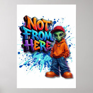 Poster Design de streetwear alienígena engraçado não daqu