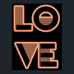 Póster DESIGN DE TEXTO AMOR, estilo de deco de arte (qual<br><div class="desc">Design de texto do AMOR, em rosa e preto, no estilo de deco da arte. Para amantes, casamentos, compromissos. Nota: você pode alterar o fundo preto, se necessário. Clique em personalizá-lo e, em seguida, em EDIT e em segundo plano. Sinta-se livre para entrar em contato conosco para obter cores personalizadas...</div>