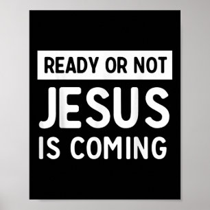 Poster Design Divertido Pronto ou Não Jesus Está Chegando