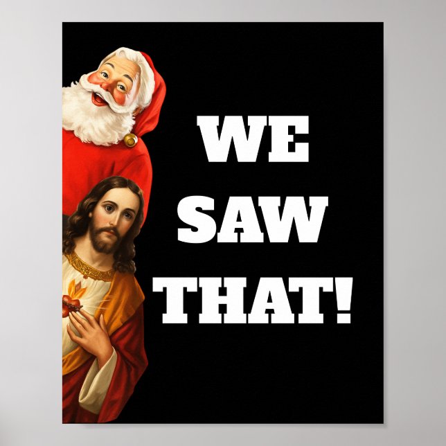Poster Design engraçado de Papai Noel e Jesus “Nós Vimos  (Frente)