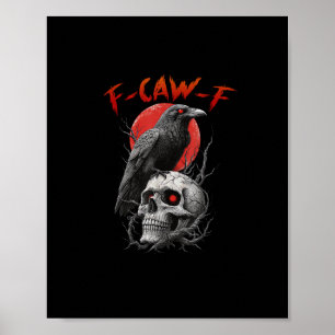 Poster Design Estético Divertido de Corvo F-Caw-F