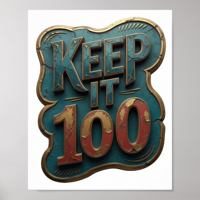 Poster Design icônico em ouro KEEP IT 100 (Frente)
