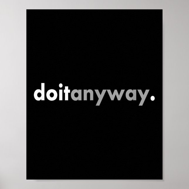 Poster Design Minimalista Motivando Positivo Faça Mesmo A (Frente)