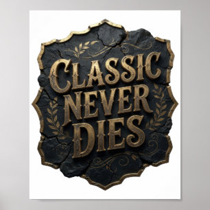 Poster Design Moderno Ouro CLÁSSICO NUNCA MORRE