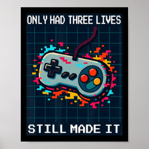 Poster Design Retro Gamer Para Homens Só Tiveram Três Vid