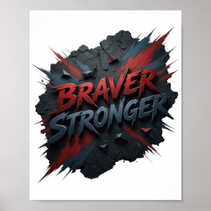 Poster Design Vermelho Chic BRAVER STRONGER