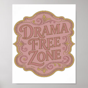 Poster Design ZONA SEM DRAMA em Ouro Moderno