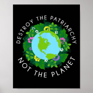 Poster Destruir a Patriarquia sem Camisa Planeta