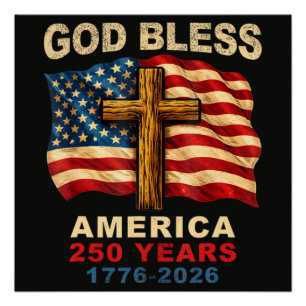 Póster Deus Abençoe a América 250 Anos 1776-2026