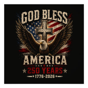 Póster Deus Abençoe a América 250 Anos 1776-2026