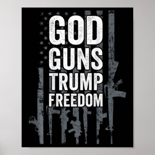Poster Deus Armas Trump Liberdade - Camisa engraçada Pro