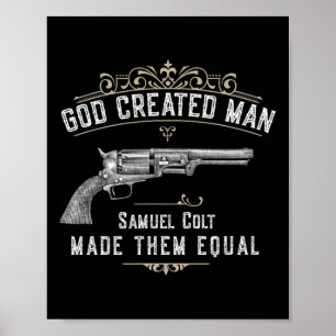 Poster Deus criou o homem Samuel Colt tornou-os iguais