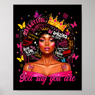Poster Deus Diz Que Você É Rainha Afro Melanina Cristã Me