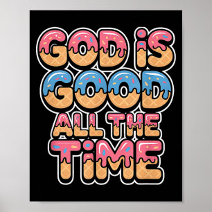 Poster Deus É Bom O Tempo Todo Sorvete Cristão Gotejante