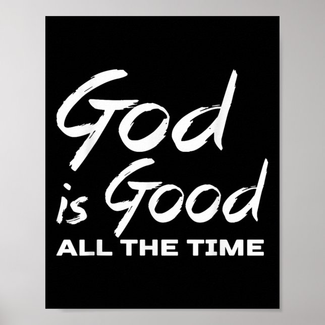 Poster Deus É Bom Todo O Tempo Preache De Adoração Cristã (Frente)