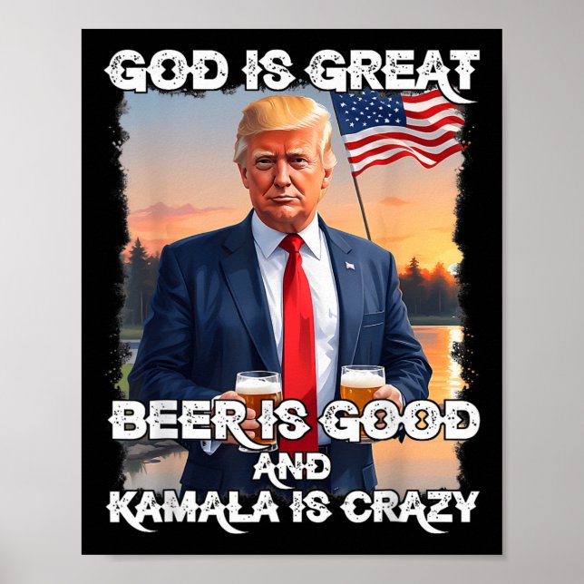Poster Deus É Cerveja Excelente É Boa E Kamala É Louca (Frente)