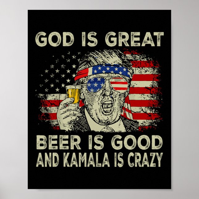 Poster Deus É Grande Cerveja É Boa E Kamala É Loucamente  (Frente)