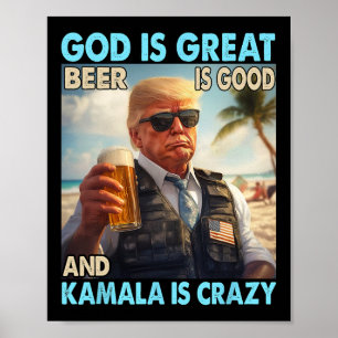 Poster Deus É Grande Cerveja É Boa E Kamala São Divertida