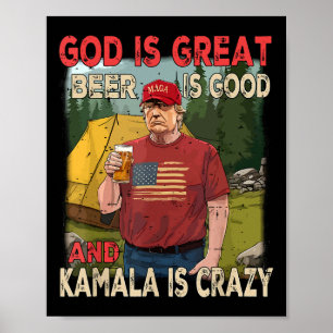 Poster Deus É Grande Cerveja É Boa Kamala É Loucamente En