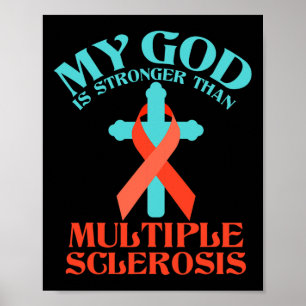 Poster Deus É Mais Forte Do Que A Sra. Múltipla Esclerose