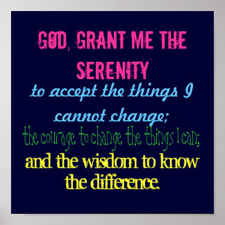 Póster Deus, me conceda a serenidade, para aceitar a cois