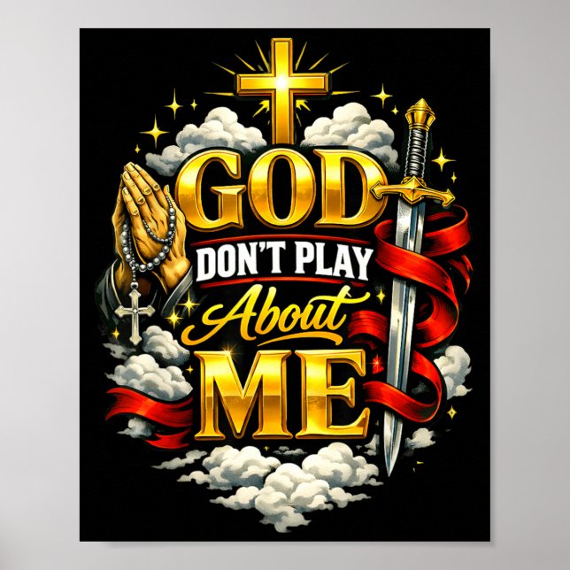 Poster Deus Não Brinca Comigo Fé Cristã Religiosa (Frente)