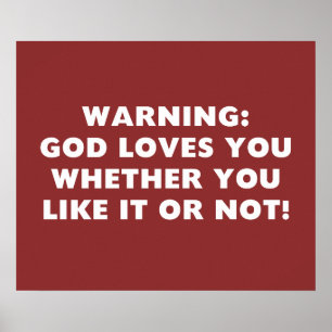Póster Deus te ama quer você goste ou não