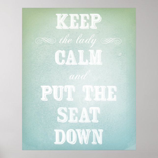 Póster Deve Ter Sinal De Banheiro - Arte Original (Frente)