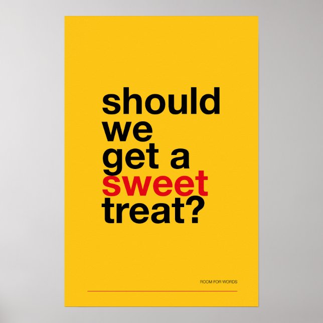 Poster DEVEMOS COMPRAR UMA DOÇURA? –Poster Divertido de C (Frente)