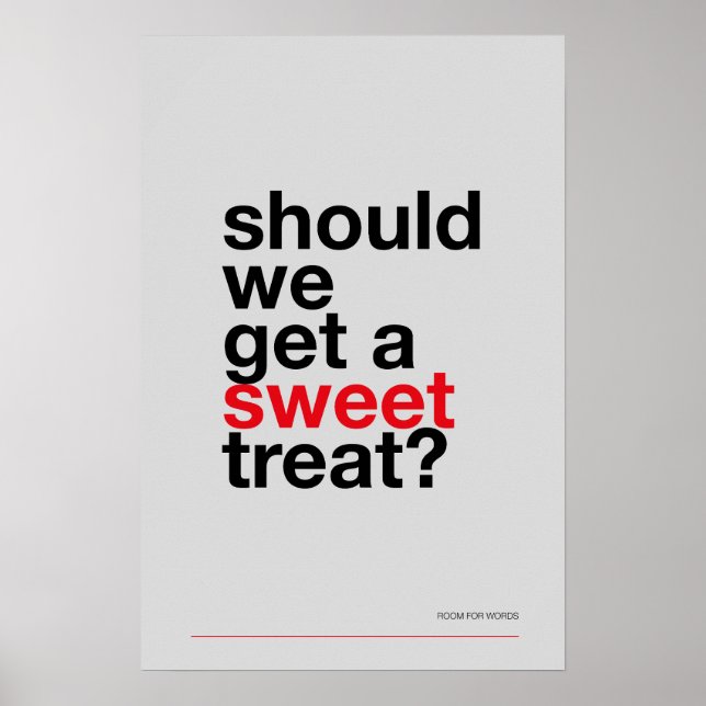 Poster DEVEMOS COMPRAR UMA DOÇURA? –Poster Divertido de C (Frente)