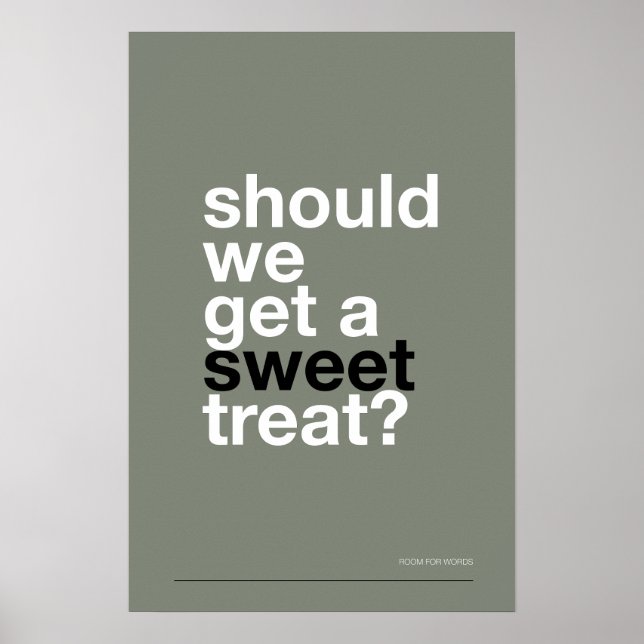 Poster DEVEMOS COMPRAR UMA DOÇURA? –Poster Divertido de C (Frente)