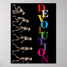 Poster "Devolution", funny, humor, parody of evolution