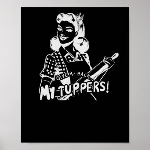 Poster Devolva-Me O Pau Da Tuppers