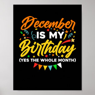 Poster Dezembro É Meu Aniversário O Mês Todo B