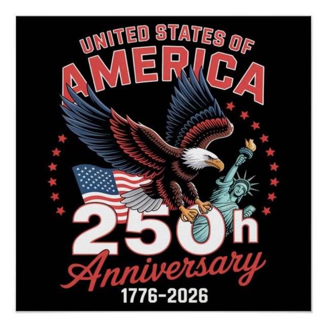 Póster Dia da Independência 250º Aniversário EUA Patrióti (Frente)