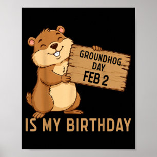 Poster Dia da Marmota 2 de Fevereiro É Meu Aniversário Fe