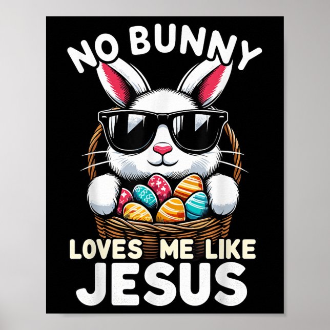 Poster Dia da páscoa Nenhum Coelhinho Me Ama Como Jesus C (Frente)