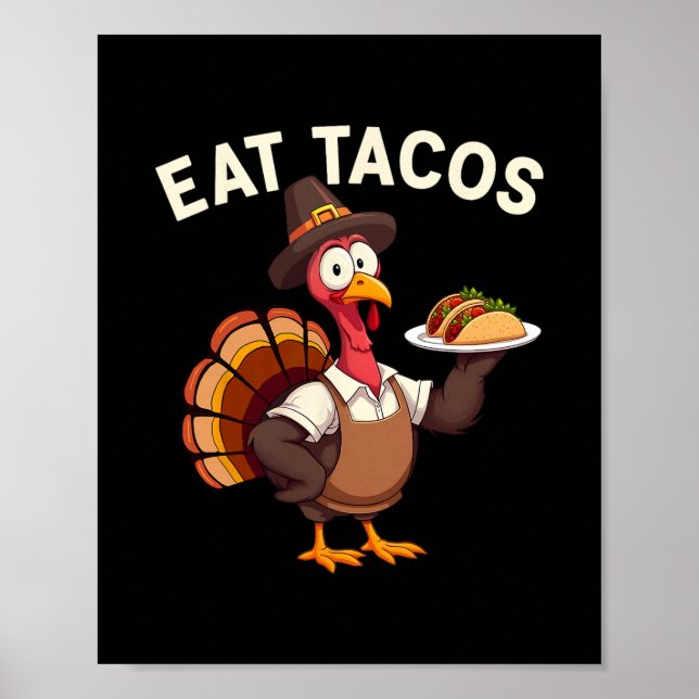 Poster Dia de Ação de Graças Engraçado Peru Comer Tacos M (Frente)