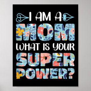 Poster Dia de as mães Engraçado Mamãe Eu Sou Uma Mãe O Qu