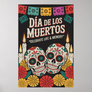 Poster Día de los Muertos - Celebrar Life & Memory Poste