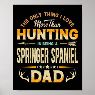 Poster Dia de os pais de caça engraçado - Pai Springer Sp