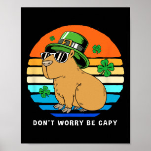 Poster Dia de São Patrício Capybyra Não se Preocupe Seja 