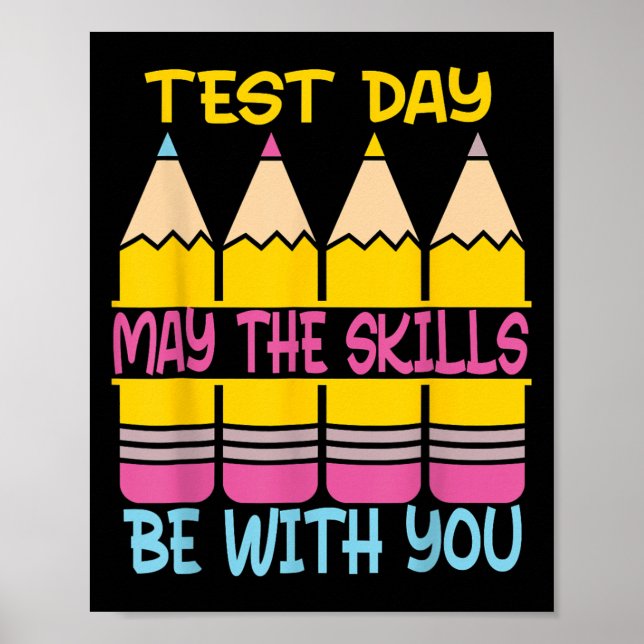 Poster Dia de Teste Que as Habilidades Estejam Com Você D (Frente)