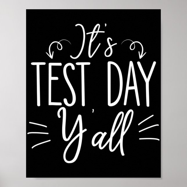 Poster Dia de Teste Yall Engraçado Final Exam Confident E (Frente)
