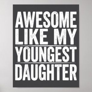 Poster Dia Dela Como Filha Mais Jovem Mãe Pai Humor