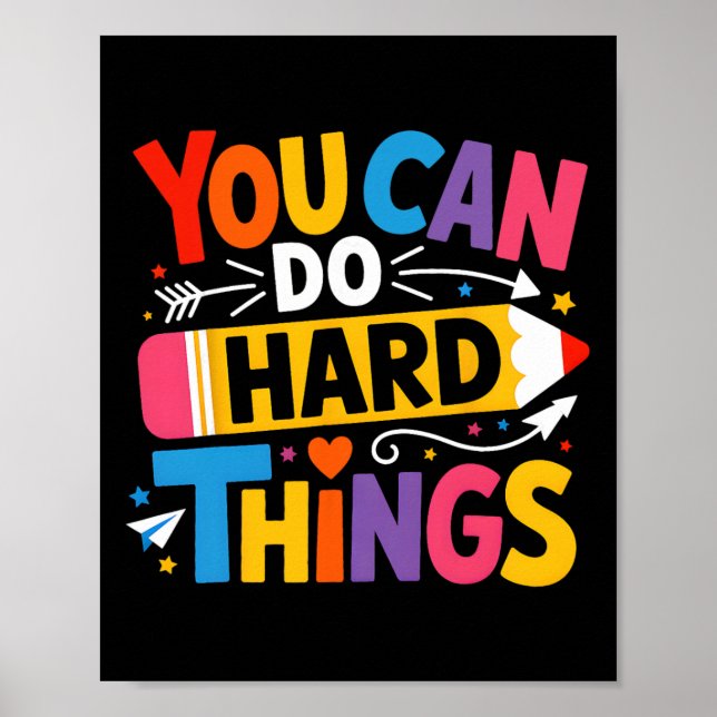 Poster Dia do Teste Você Pode Fazer Coisas Difíceis Profe (Frente)